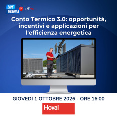 Conto Termico 3.0: opportunità, incentivi e applicazioni per l'efficienza energetica